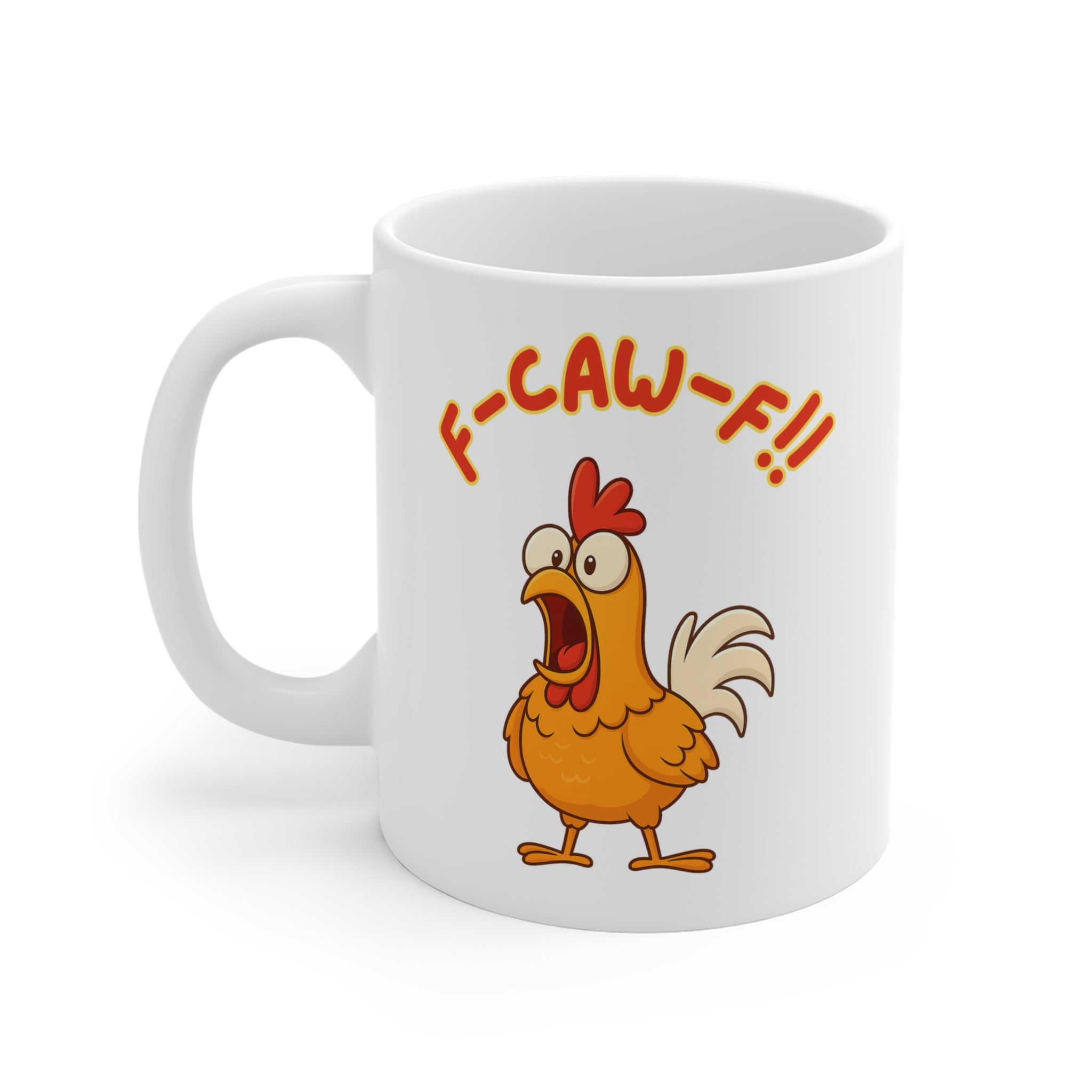 Fun Chicken Mug with F-CAW-F!! Design, Gifts for Chicken Lovers, Quirky Kitchen Decor, Funny Coffee Cup, Animal Themed Mug
