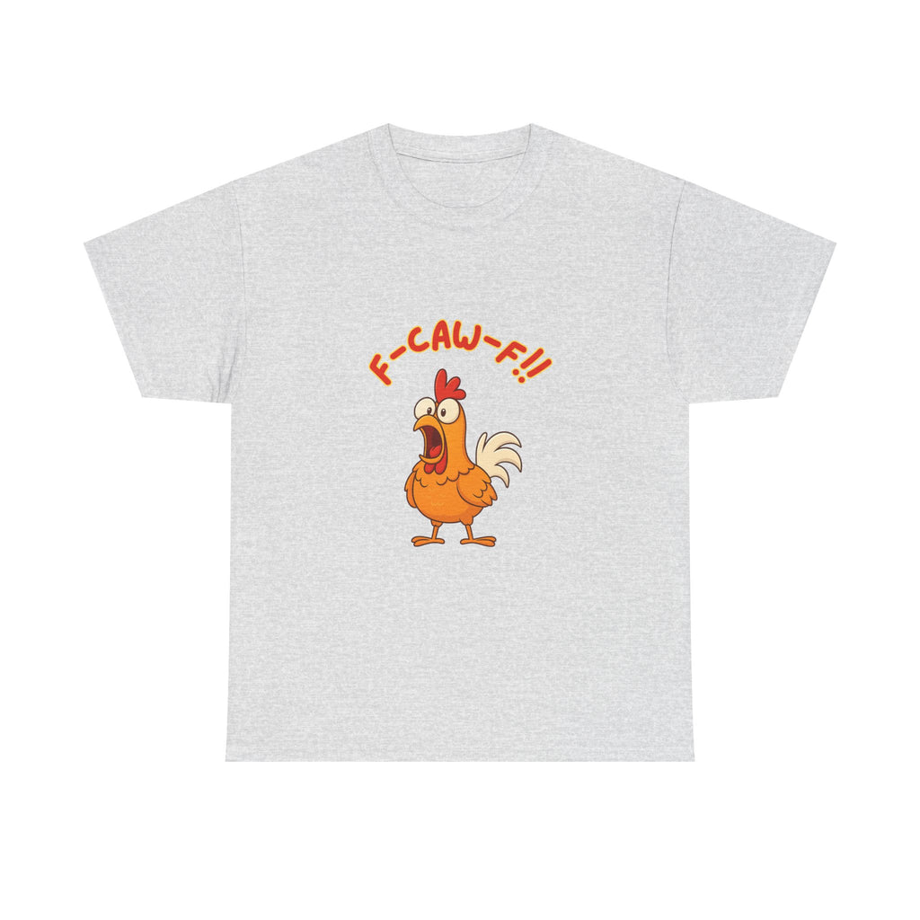 F-Caw-F Chicken Unisex Heavy Cotton Tee, Funny Chicken Shirt, Gift for Animal Lovers, Casual Wear, Perfect for Parties
